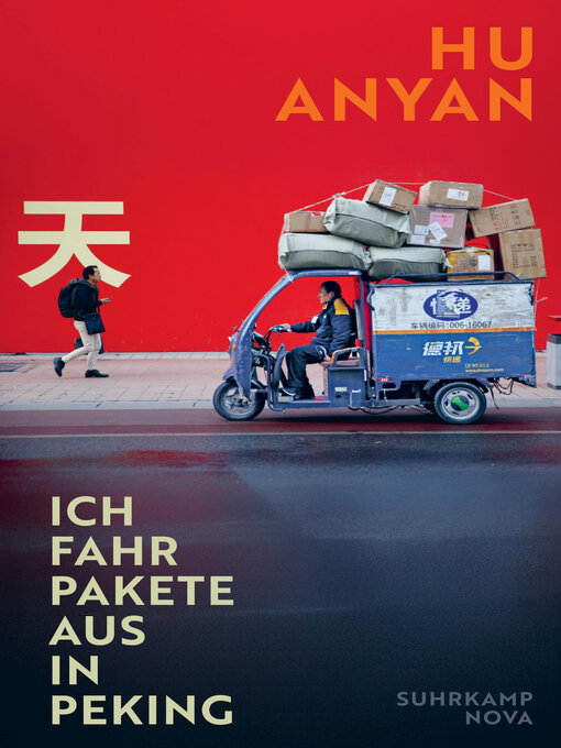 Title details for Ich fahr Pakete aus in Peking by Monika Li - Wait list